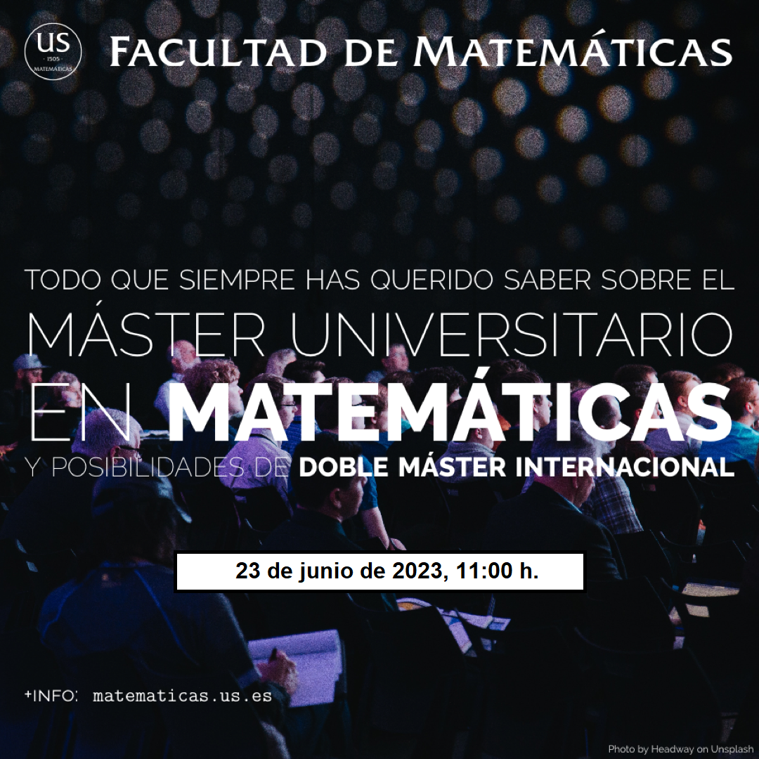 Jornada de difusión del Máster Universitario en Matemáticas