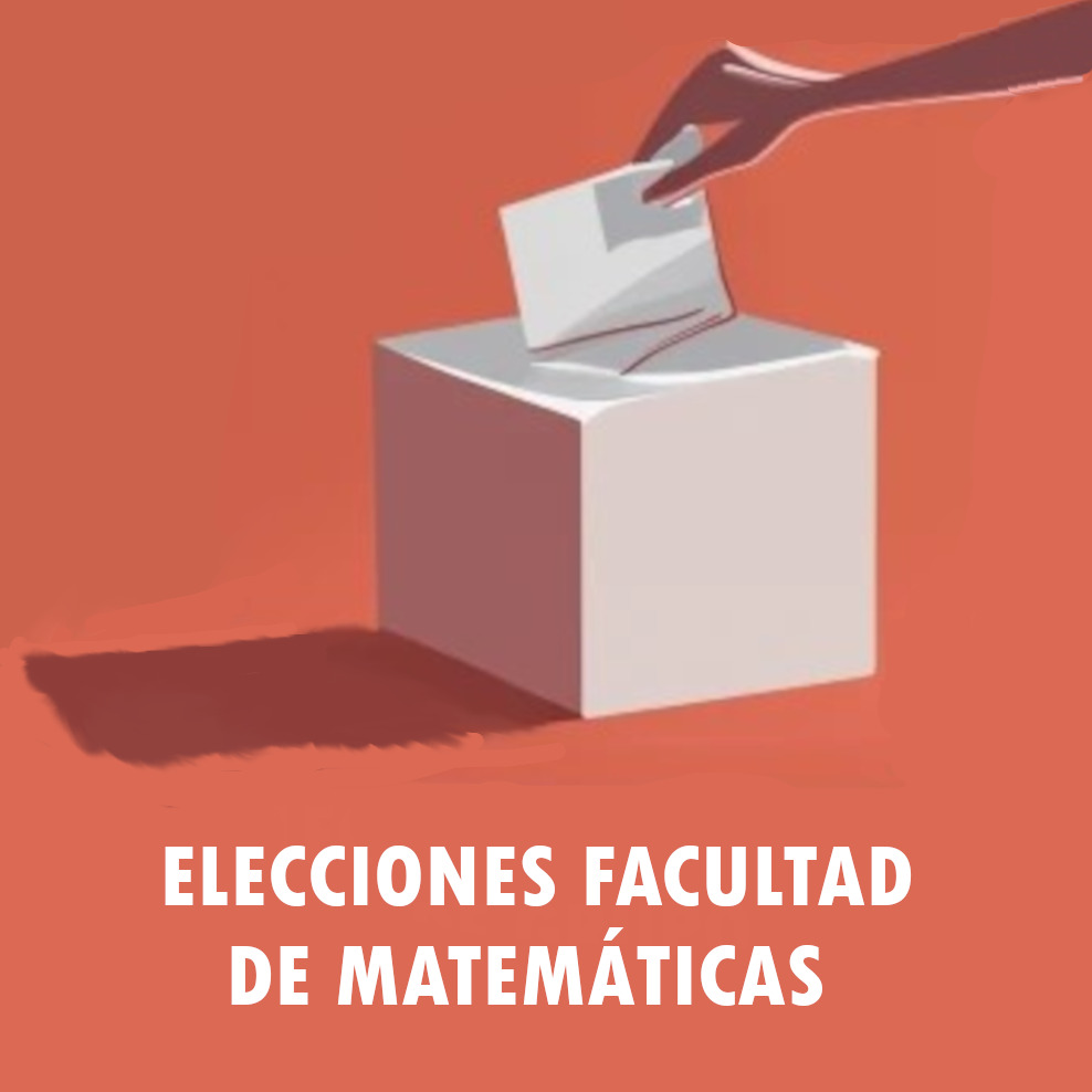 Elecciones Facultad Matemáticas